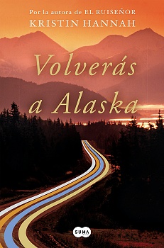 Volverás a Alaska